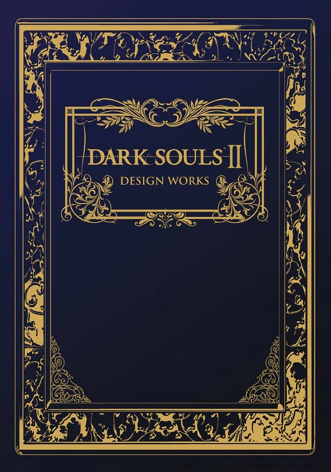 Dark Souls 2 Design Works HC