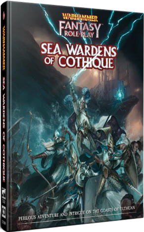 Warhammer Fantasy Roleplay: Sea Wardens of Cothique